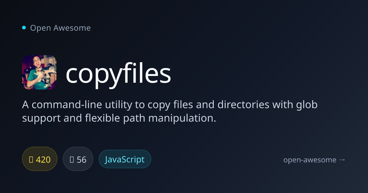 copyfiles — File Copy CLI with Globs | Open Awesome