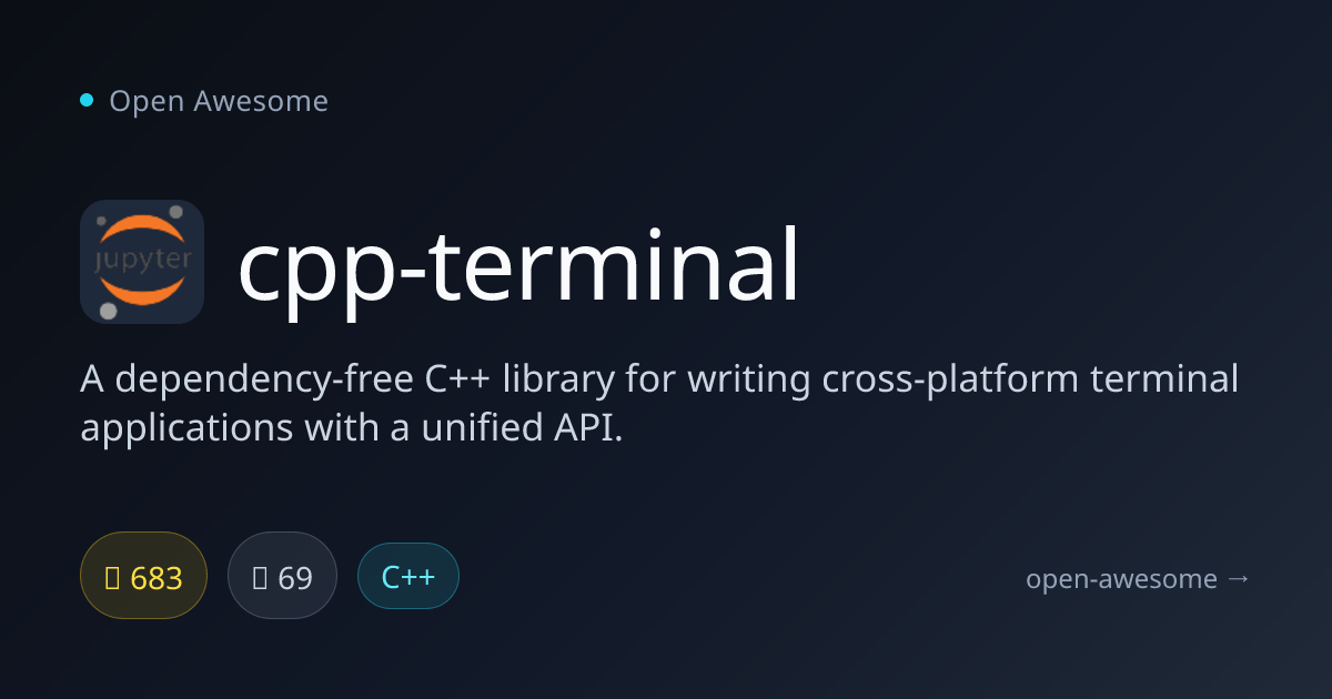 cpp-terminal — Cross-Platform Terminal Library | Open Awesome