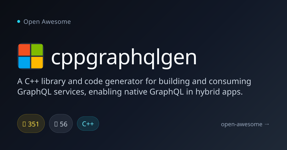 cppgraphqlgen — C++ GraphQL Code Generator | Open Awesome