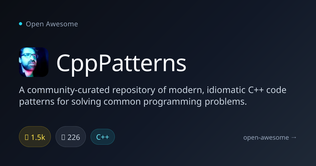 CppPatterns — Modern C++ Code Patterns | Open Awesome