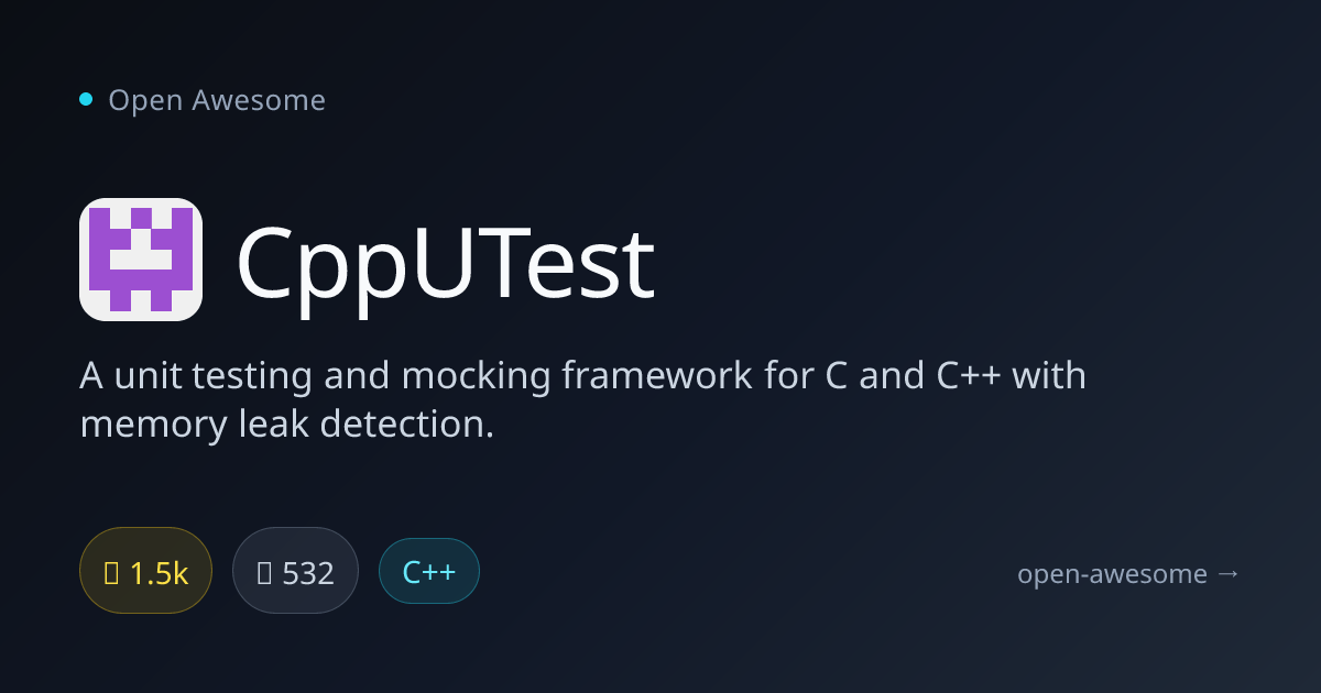 CppUTest — C/C++ Unit Testing Framework | Open Awesome
