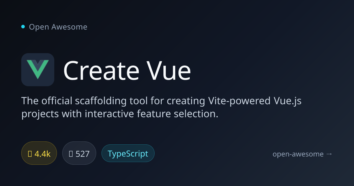 Create Vue — Vite-Powered Vue Project Scaffolding | Open Awesome
