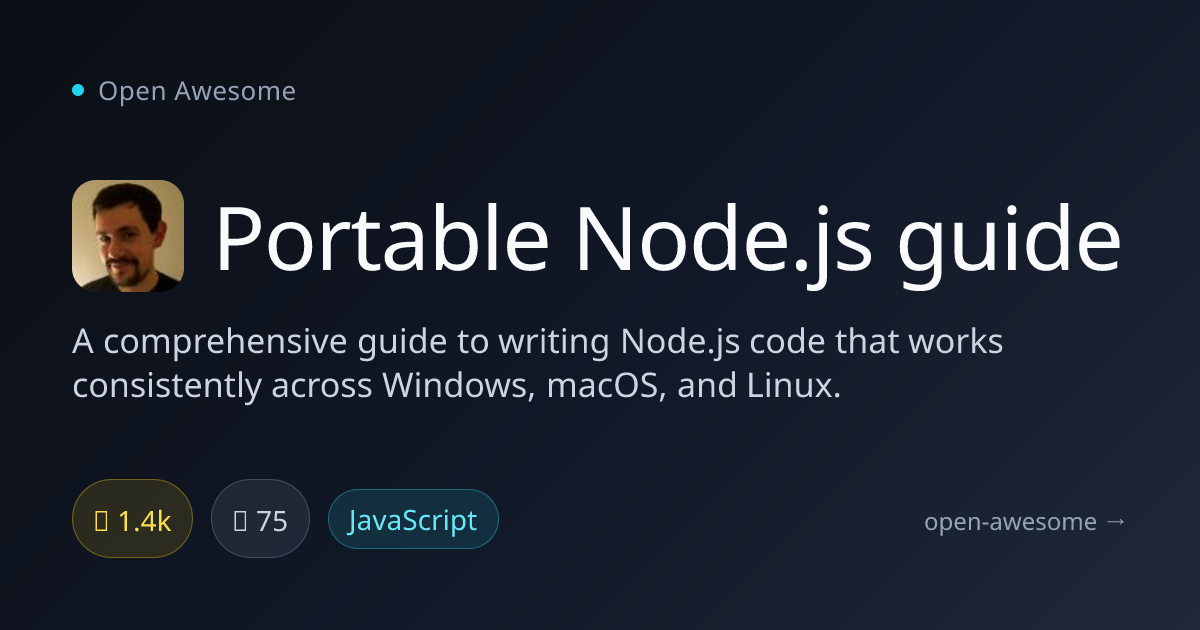Portable Node.js guide — Cross-Platform Node.js Guide | Open Awesome
