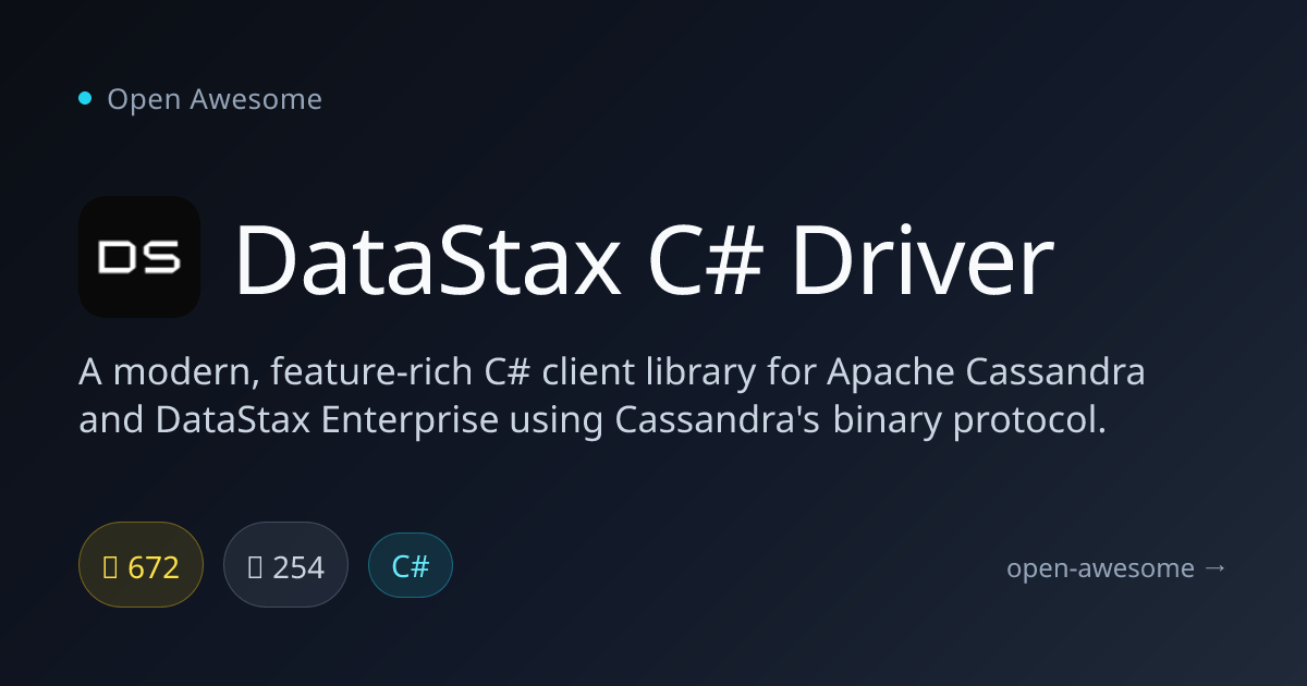DataStax C# Driver — C# Client for Apache Cassandra | Open Awesome