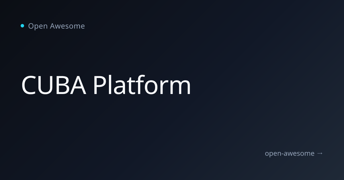 CUBA Platform | Open Awesome