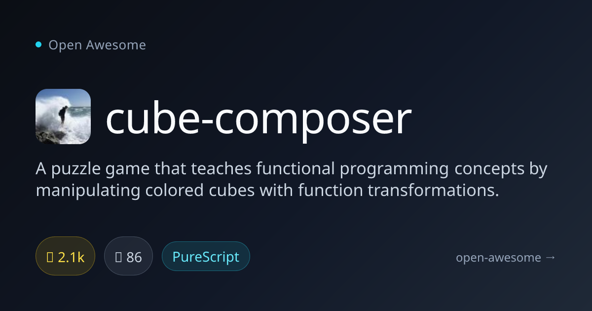 cube-composer — Puzzle Game for Functional Programming | Open Awesome