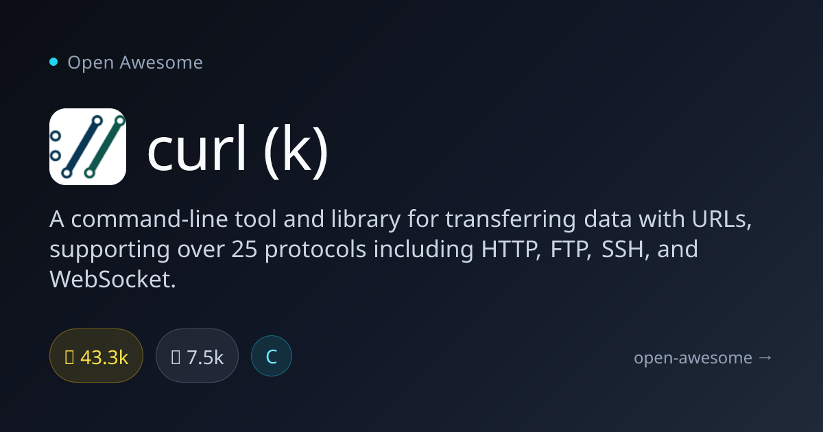 curl (k) — Command-Line Data Transfer Tool | Open Awesome