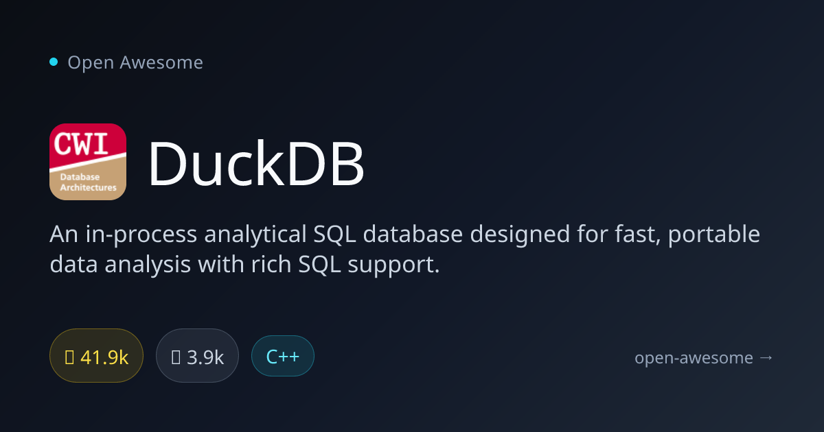 DuckDB — In-Process Analytical SQL Database | Open Awesome