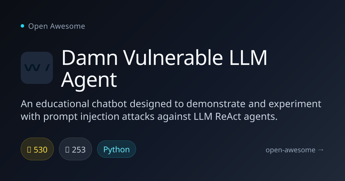 Damn Vulnerable LLM Agent — Educational LLM Prompt Injection Tool ...