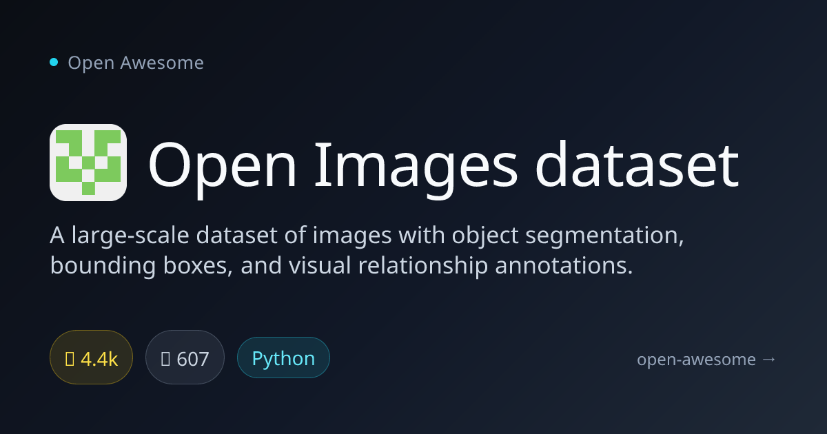 Open Images dataset — Large-Scale Image Dataset | Open Awesome