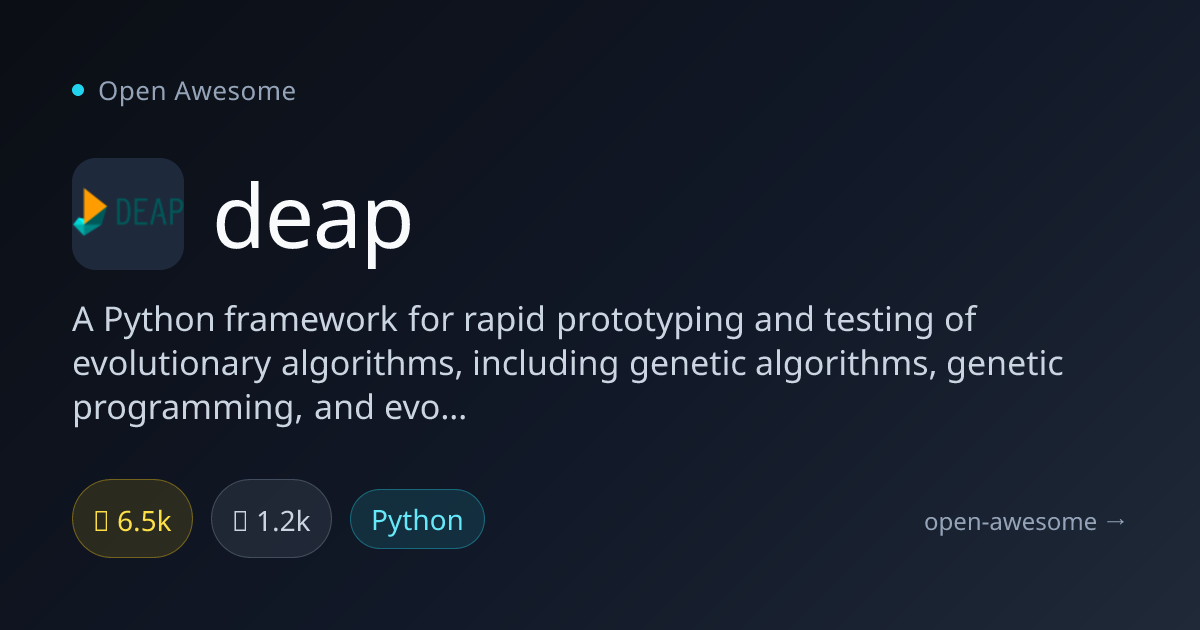 deap — Python Evolutionary Algorithms Framework | Open Awesome
