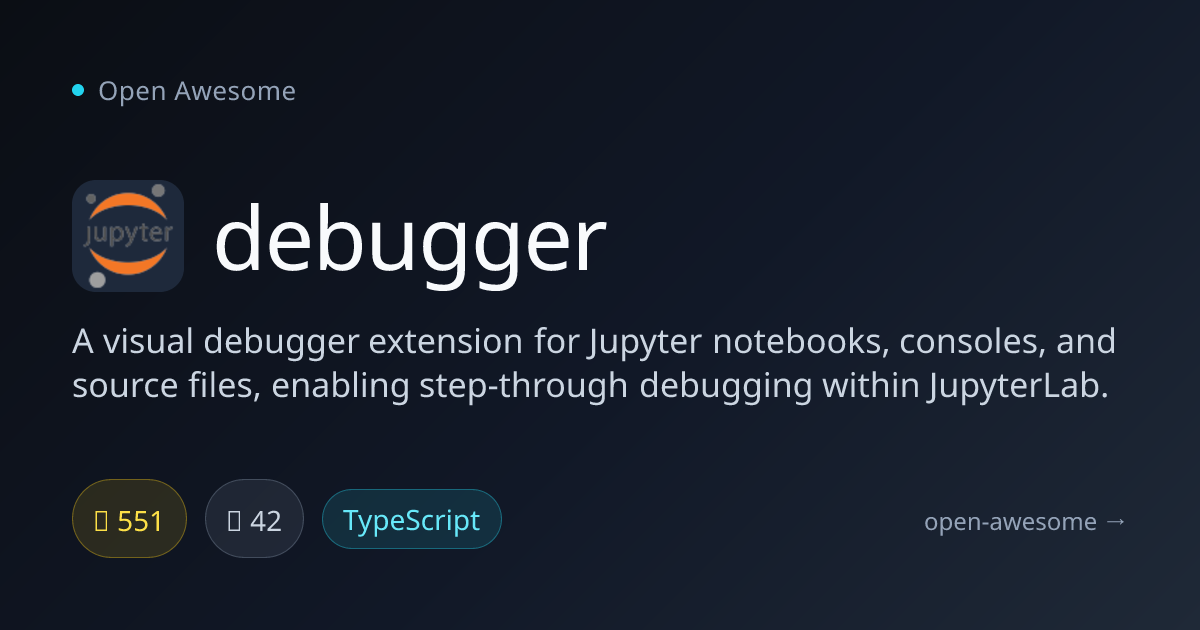 debugger — Visual Debugger for Jupyter | Open Awesome