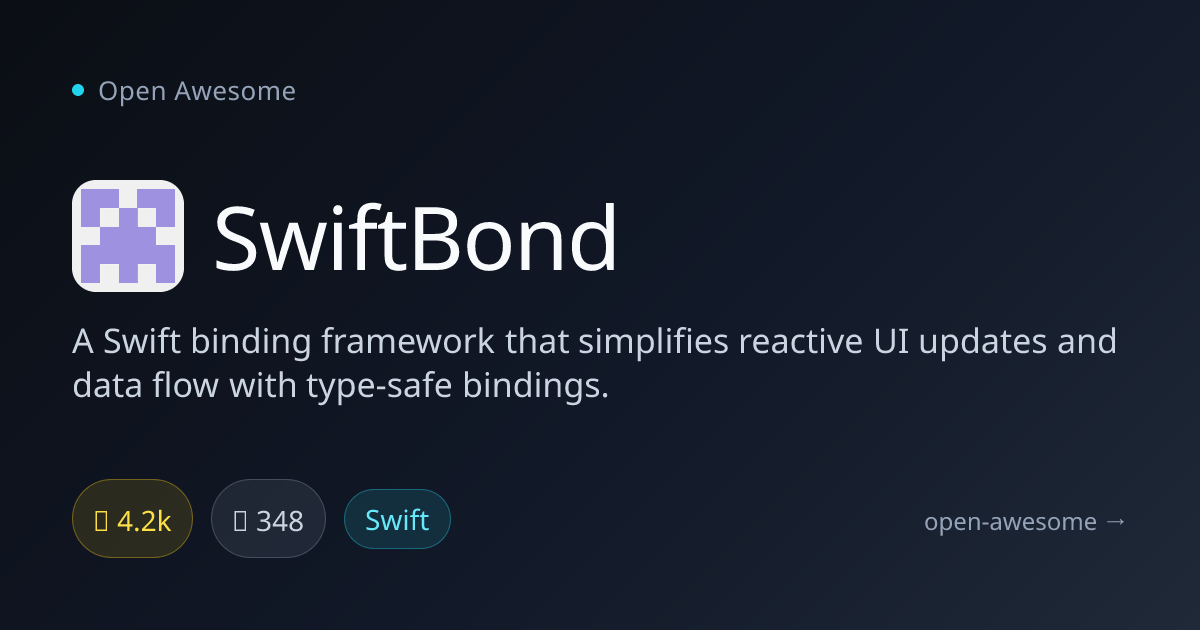 SwiftBond — Swift Reactive Binding Framework | Open Awesome