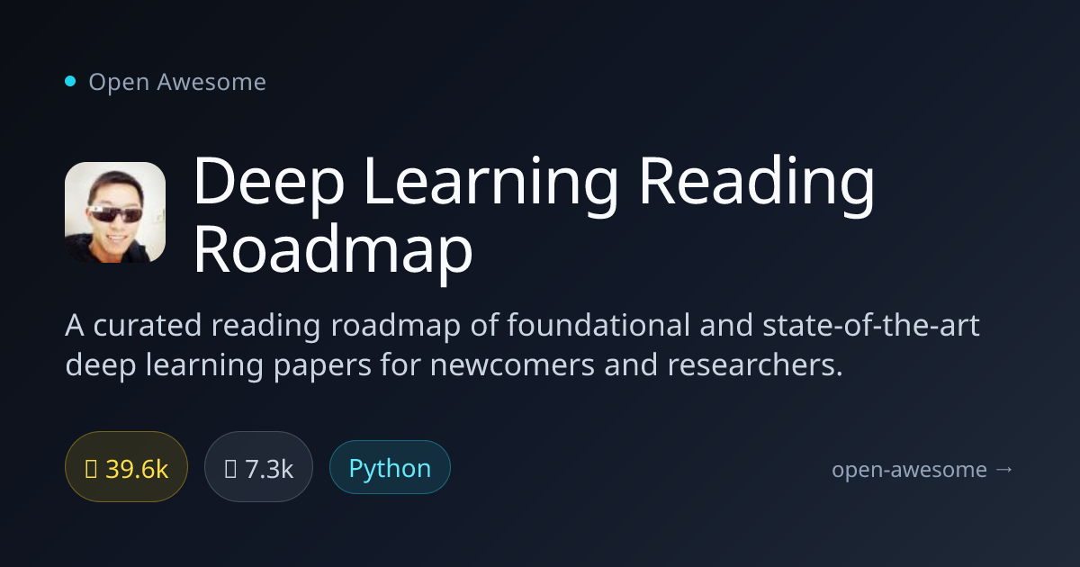 Deep Learning Reading Roadmap — Deep Learning Paper Roadmap | Open Awesome