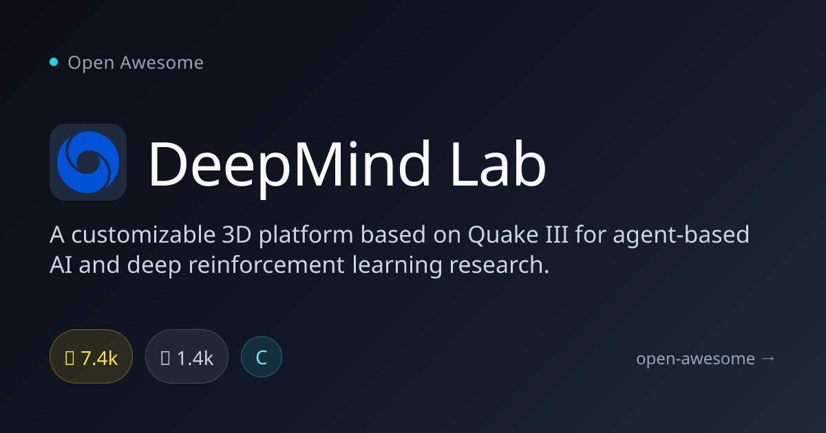 DeepMind Lab — 3D Platform for AI Research | Open Awesome