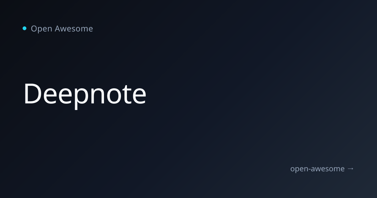 Deepnote | Open Awesome
