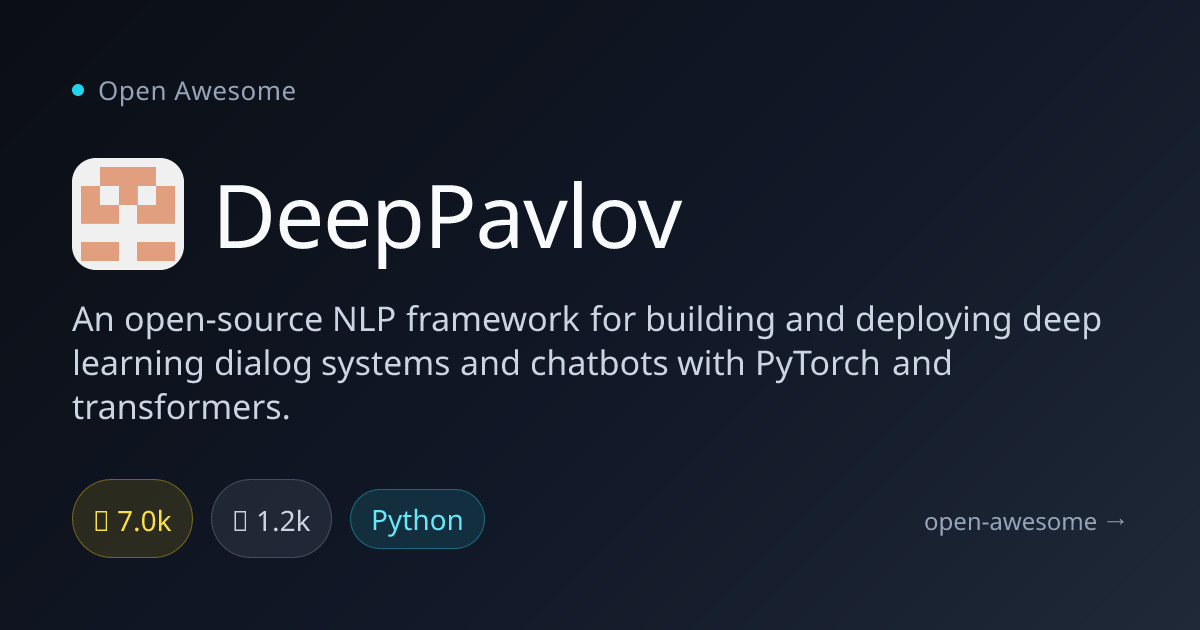 DeepPavlov — NLP Framework for Chatbots | Open Awesome