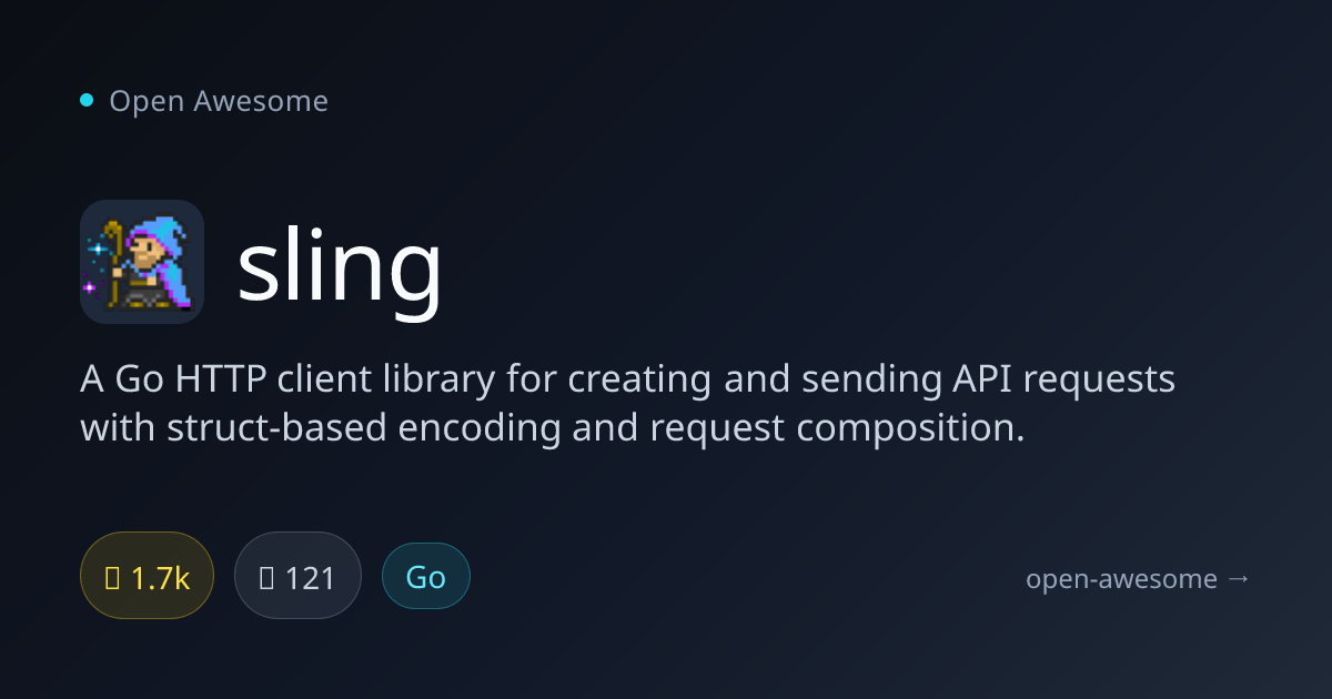 sling — Go HTTP Client Library | Open Awesome