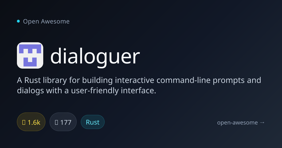 dialoguer — Interactive CLI Prompts Library | Open Awesome