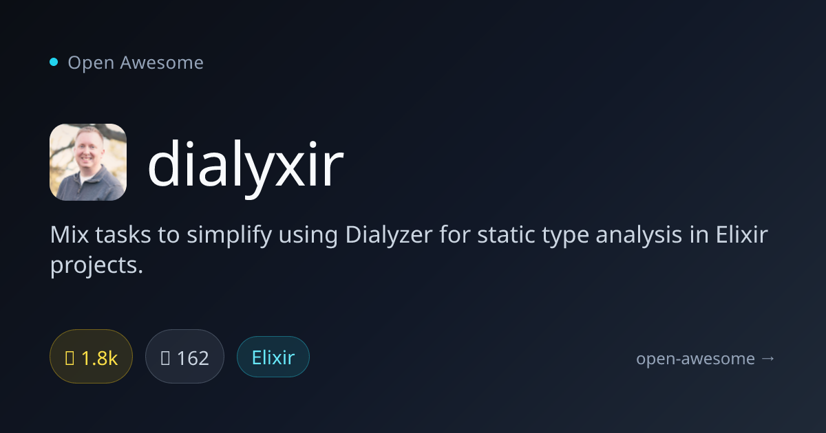 dialyxir — Dialyzer Tasks for Elixir | Open Awesome