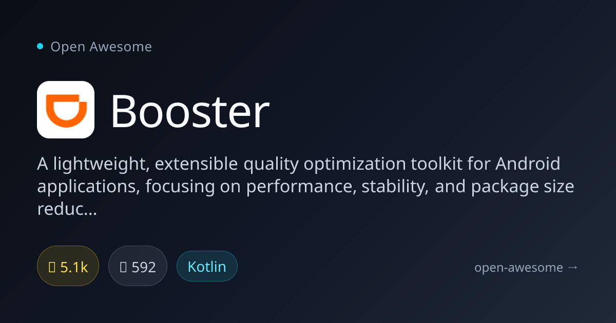 Booster — Android Quality Optimization Toolkit | Open Awesome