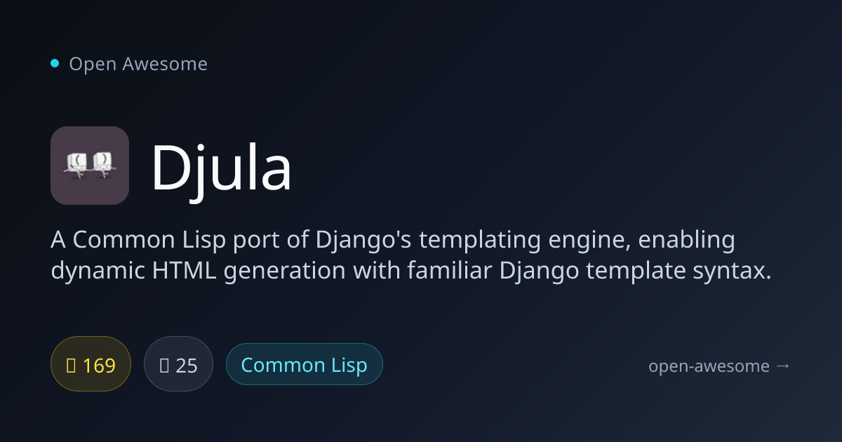 Djula — Django Templates for Common Lisp | Open Awesome
