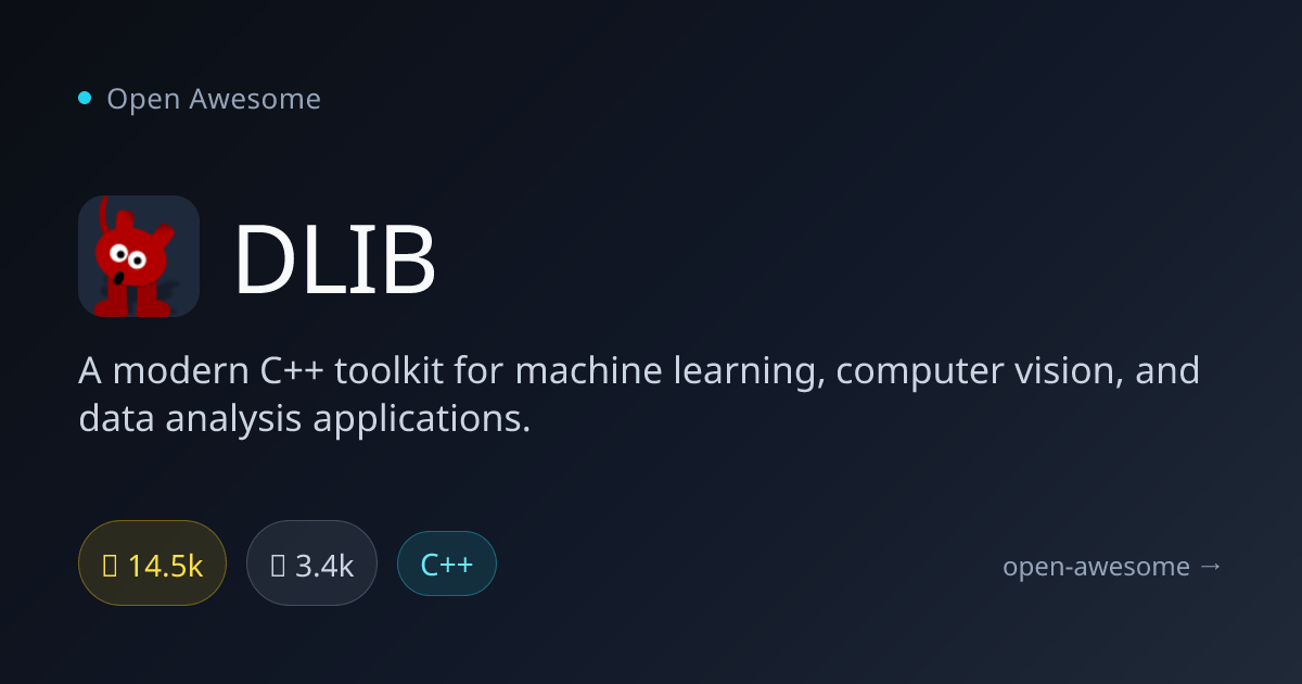 DLIB — C++ Machine Learning Toolkit | Open Awesome