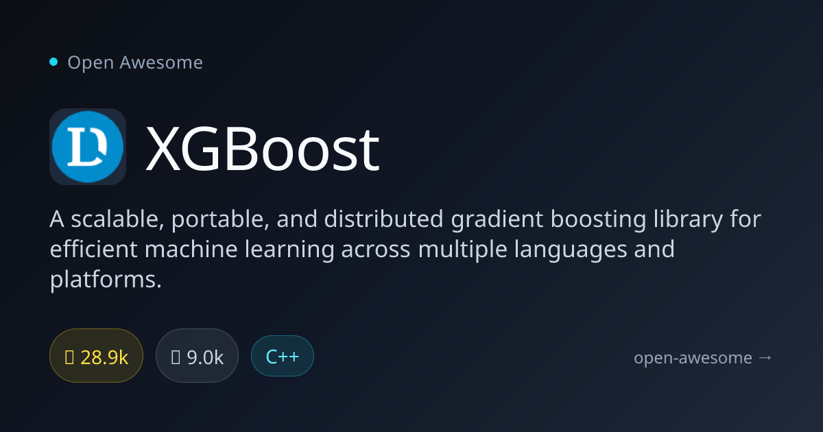 XGBoost — Scalable Gradient Boosting Library | Open Awesome