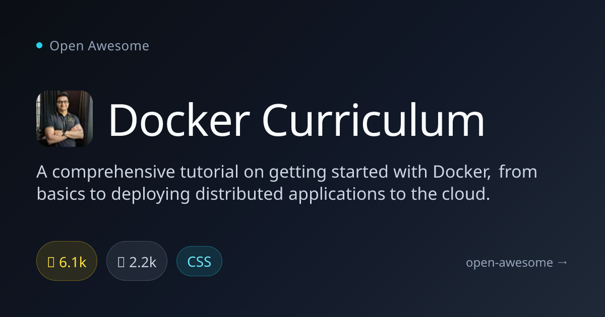 Docker Curriculum — Comprehensive Docker Tutorial | Open Awesome