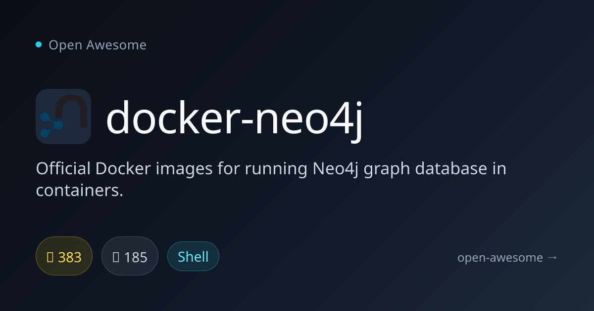 docker-neo4j — Official Neo4j Docker Images | Open Awesome