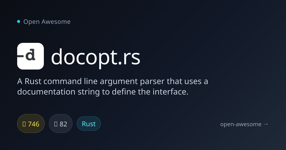 docopt.rs — Rust CLI Argument Parser | Open Awesome