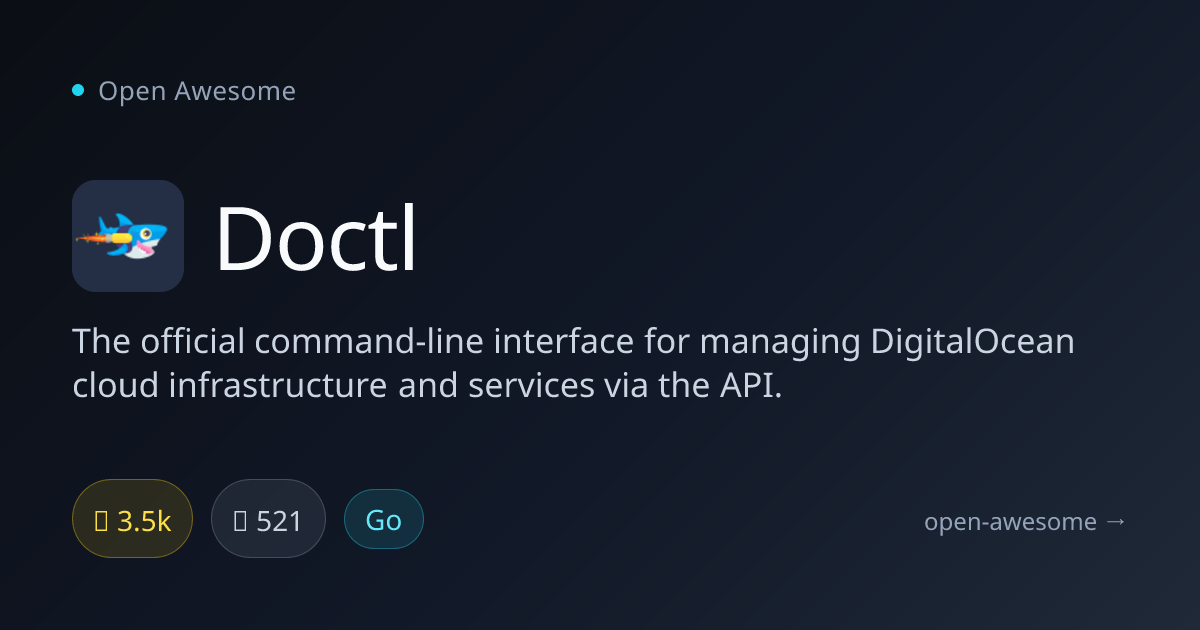Doctl — DigitalOcean CLI Interface | Open Awesome