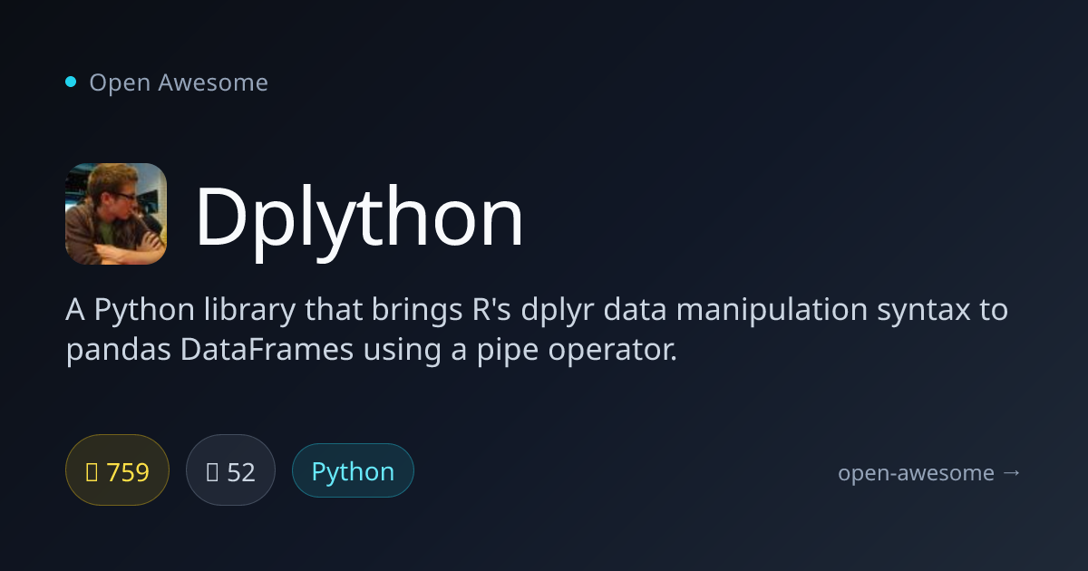 Dplython — Python dplyr for Pandas | Open Awesome