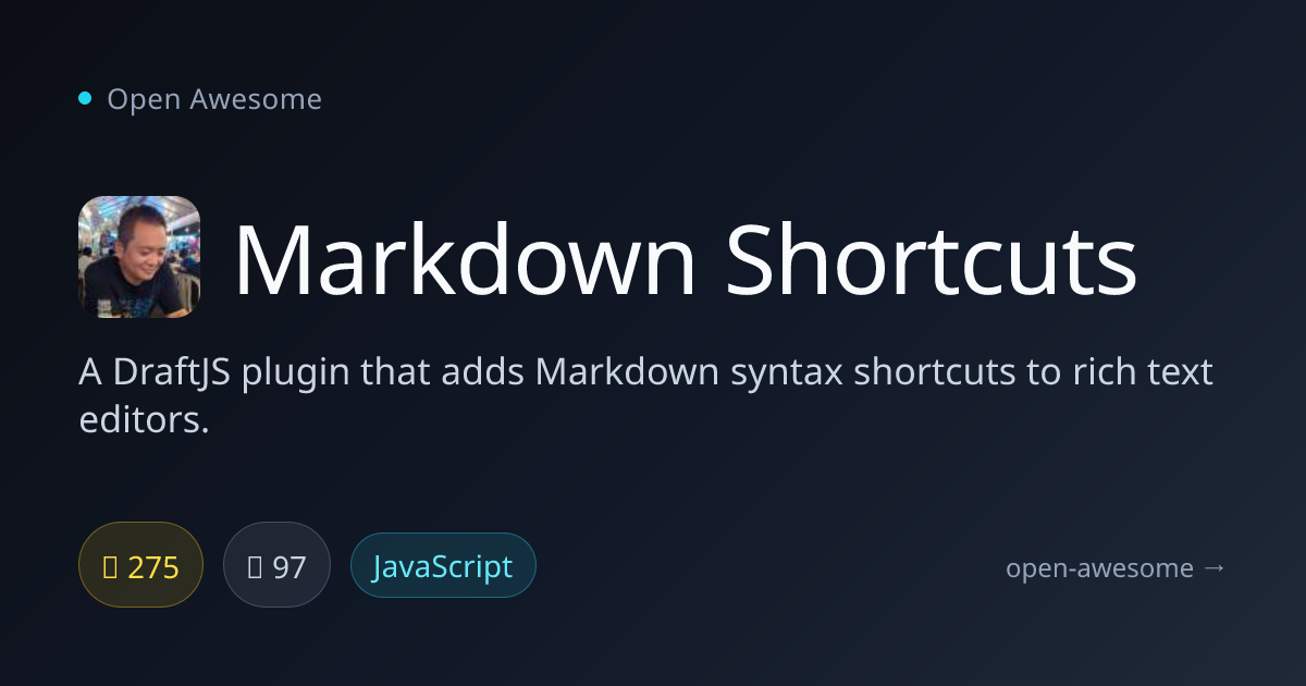 Markdown Shortcuts — DraftJS Markdown Plugin | Open Awesome