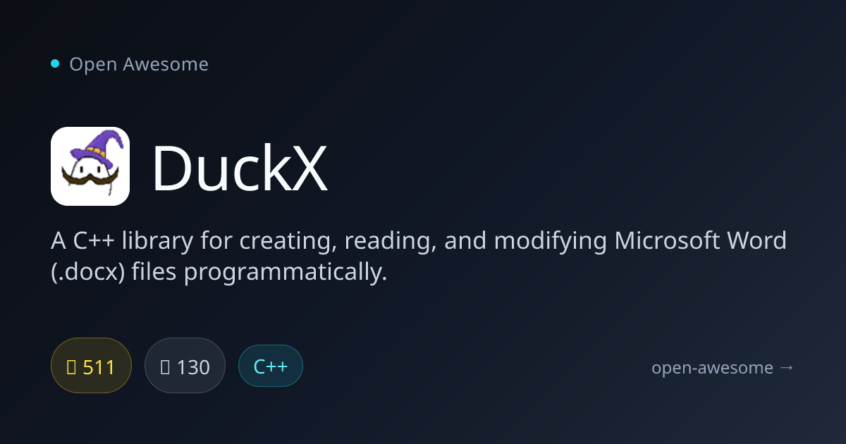 DuckX — C++ Microsoft Word File Library | Open Awesome