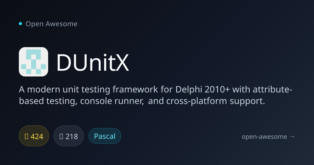 DUnitX — Modern Delphi Unit Testing | Open Awesome
