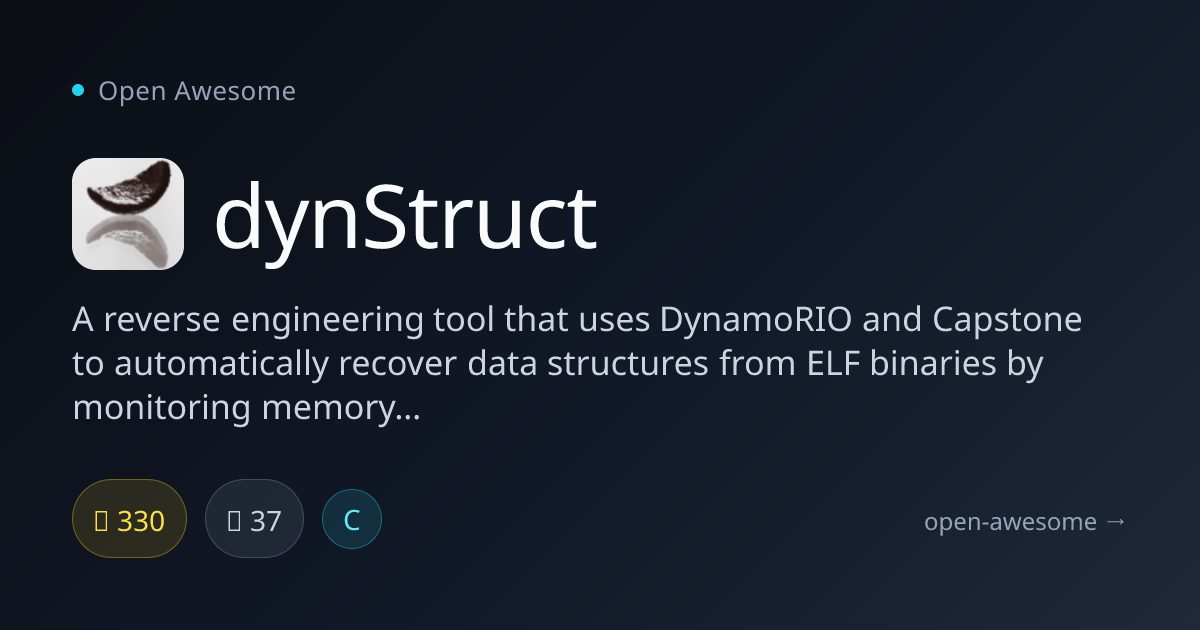 dynStruct — Binary Data Structure Recovery | Open Awesome