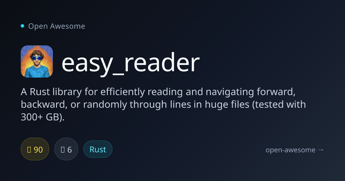 easy_reader — Rust Large File Line Reader | Open Awesome