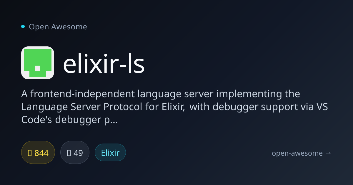 elixir-ls — Elixir Language Server Protocol | Open Awesome