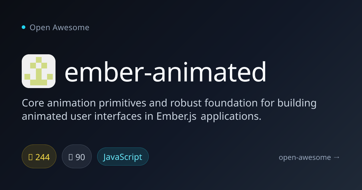 ember-animated — Ember.js Animation Primitives | Open Awesome