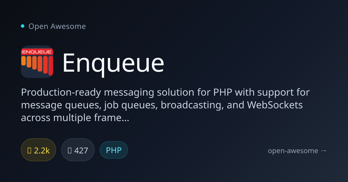 Enqueue — PHP Messaging & Queue Solution | Open Awesome