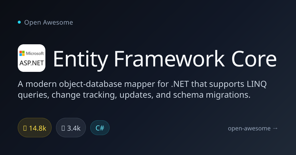 Entity Framework Core — Object-Database Mapper for .NET | Open Awesome