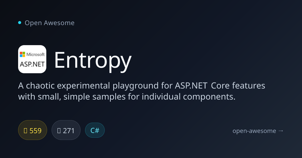 Entropy — ASP.NET Core Experimental Playground | Open Awesome