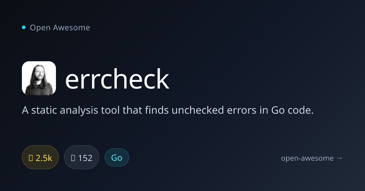 errcheck — Static Analysis Tool for Go Errors | Open Awesome