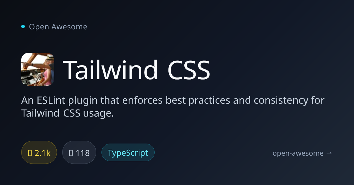 Tailwind CSS — ESLint Plugin for Tailwind | Open Awesome