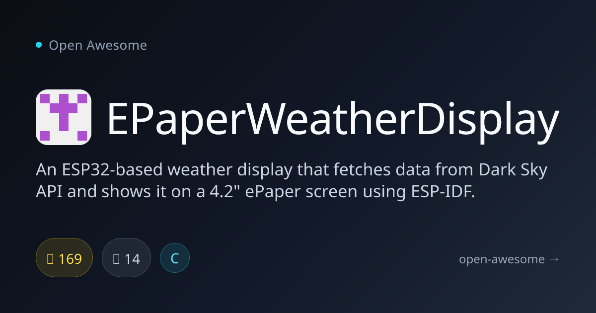 EPaperWeatherDisplay — ESP32 Weather Display with ePaper | Open Awesome
