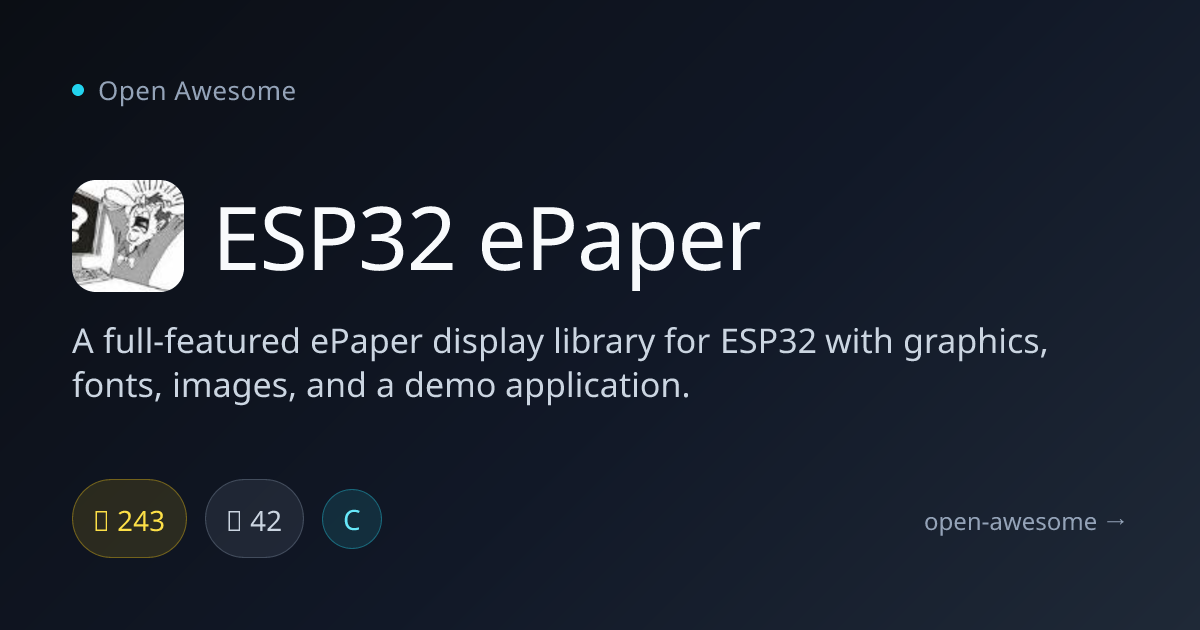 ESP32 ePaper — ESP32 ePaper Display Library | Open Awesome