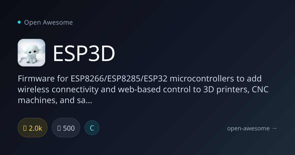 ESP3D — Wireless 3D Printer Firmware | Open Awesome