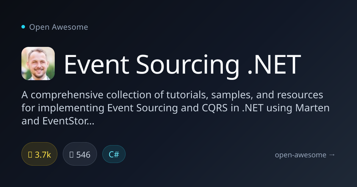 Event Sourcing .NET — Event Sourcing & CQRS for .NET | Open Awesome