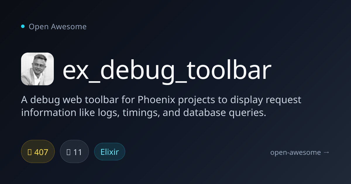ex_debug_toolbar — Phoenix Request Debug Toolbar | Open Awesome